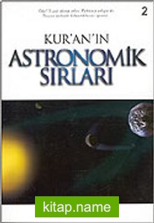 Kur’anın Astronomik Sırları