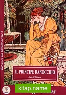 Kurbağa Prens / İtalyanca Seviye-2 (Il Principe Ranocchio) (Cdisiz)