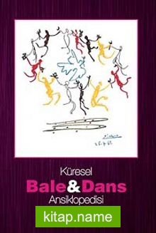 Küresel Bale ve Dans Ansiklopedisi 1. Cilt