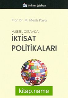 Küresel Ortamda İktisat Politikaları