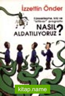 Küreselleşme, Kriz ve “İstikrar” Programı Nasıl Aldatılıyoruz?