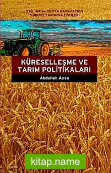 Küreselleşme ve Tarım Politikaları