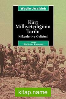 Kürt Milliyetçiliğinin Tarihi Kökenleri ve Gelişimi