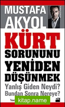 Kürt Sorununu Yeniden Düşünmek