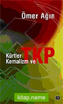 Kürtler, Kemalizm ve TKP