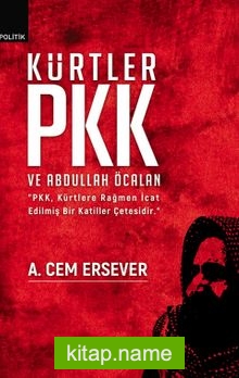 Kürtler PKK ve Abdullah Öcalan