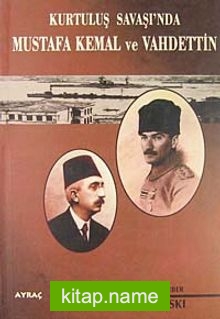 Kurtuluş Savaşında Mustafa Kemal ve Vahdettin 7-F-2