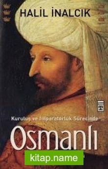 Kuruluş ve İmparatorluk Sürecinde Osmanlı Devlet Kanun Diplomasi