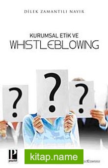 Kurumsal Etik ve Whistleblowing