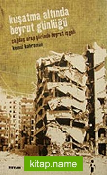 Kuşatma Altında Beyrut Günlüğü