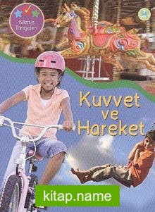 Kuvvet ve Hareket / Bilimle Tanışalım