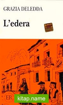 L’Edera (Livello-3) 1800 parole – İtalyanca Okuma Kitabı