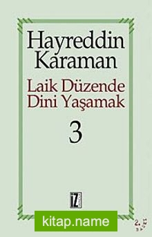 Laik Düzende Dini Yaşamak 3