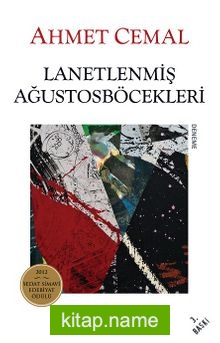 Lanetlenmiş Ağustos Böcekleri