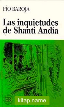 Las Inquietudes de Shanti Andia (Nivel-3) 1200 palabras -İspanyolca Okuma Kitabı