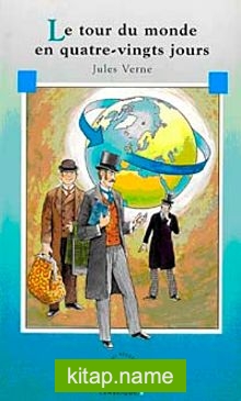 Le tour de monde en 80 jours (Niveau-4) 1200 mots -Fransızca Okuma Kitabı