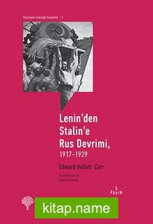 Lenin’den Stalin’e Rus Devrimi (1917-1929)