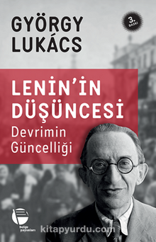 Lenin’in Düşüncesi Devrimin Güncelliği