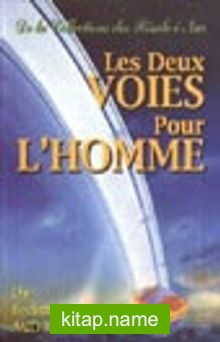 Les Deux Voies Pour L’Homme (23.söz)