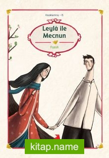 Leyla ile Mecnun/Fuzuli/Klasiklerimiz