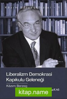 Liberalizm Demokrasi Kapıkulu Geleneği