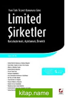 Limited Şirketler  Karşılaştırmalı, Açıklamalı, Örnekli