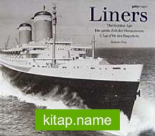 Liners – The Golden Age