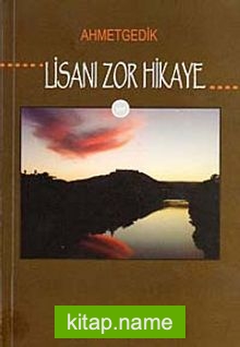 Lisanı Zor Hikaye