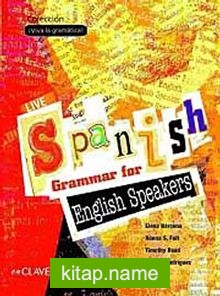 Live Spanish Grammar for English Speakers (İspanyolca Temel ve Orta Seviye Gramer-İngilizce Açıklamalı)