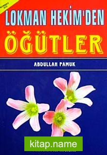 Lokman Hekim’den Öğütler (Sohbet-013) Dergi Boy