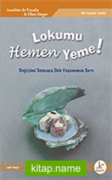 Lokumu Hemen Yeme!