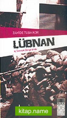 Lübnan İç Savaşın Gölgesinde