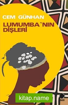 Lumumba’nın Dişleri