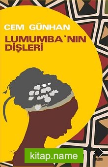 Lumumba’nın Dişleri