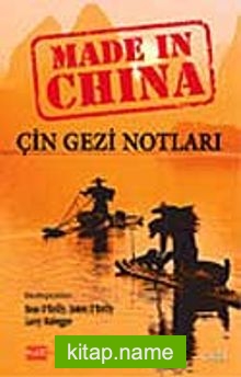 Made in China / Çin Gezi Notları