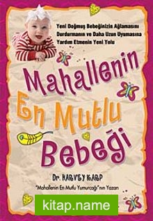 Mahallenin En Mutlu Bebeği