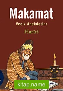 Makamat  Veciz Anekdotları