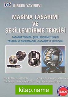 Makina Tasarımı ve Şekillendirme Tekniği