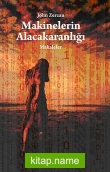 Makinelerin Alacakaranlığı Makaleler