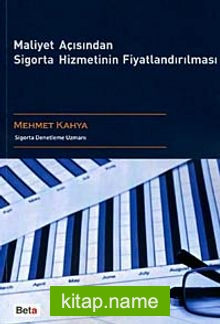 Maliyet Açısından Sigorta Hizmetinin Fiyatlandırılması