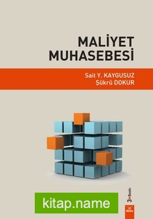 Maliyet Muhasebesi / Şükrü Dokur