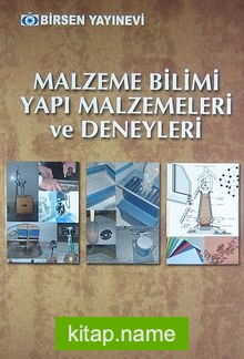 Malzeme Bilimi Yapı Malzemeleri ve Deneyleri