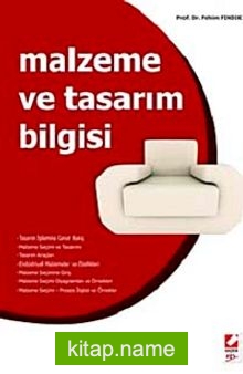 Malzeme ve Tasarım Bilgisi