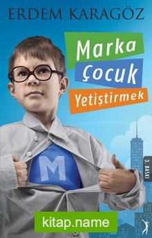 Marka Çocuk Yetiştirmek