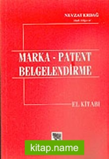 Marka-Patent Belgelendirme El Kitabı