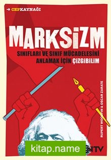 Marksizm Sınıfları ve Sınıf Mücadelesini Anlamak İçin Çizgibilim (Cep Boy)