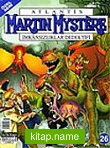 Martin Mystere 26: Sürüngen Adamlar (Özel Dizi)