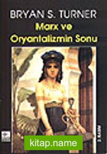 Marx ve Oryantalizmin Sonu