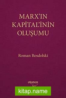 Marx’ın Kapital’inin Oluşumu