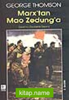 Marx’tan Mao Zedung’a